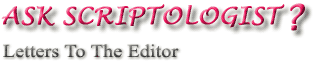 Ask Scriptologist: Letters to the Editor